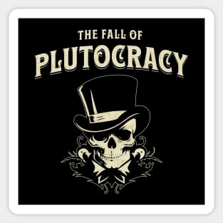 The Fall of Plutocracy Sticker